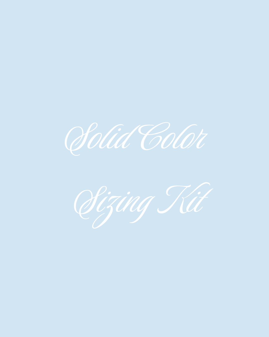 Solid Color Sizing Kit